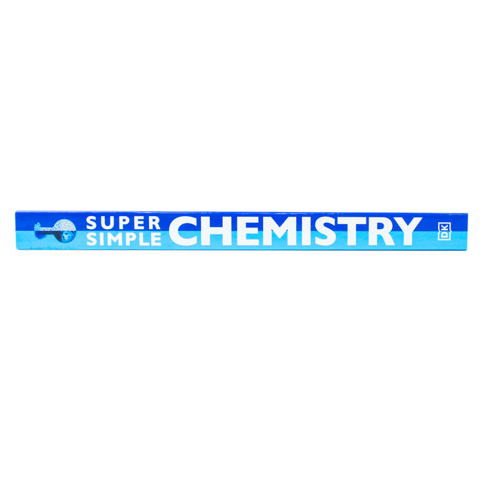 Super Simple Chemistry: The Ultimate Bitesize Study Guide by DK - The Book Bundle