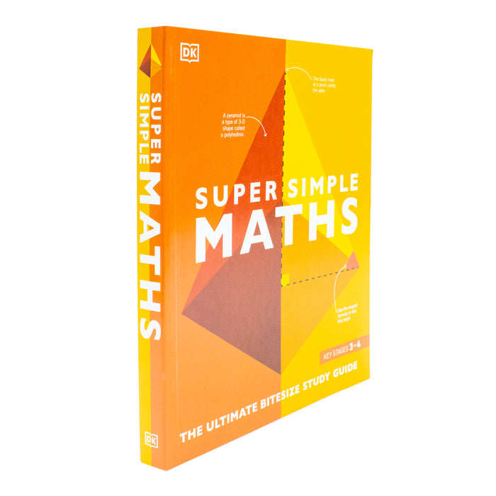 Super Simple Maths: The Ultimate Bitesize Study Guide by DK - The Book Bundle
