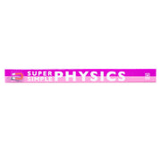 Super Simple Physics: The Ultimate Bitesize Study Guide by DK - The Book Bundle