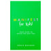 Manifest for Kids: Four steps to being the best you by Roxie Nafousi Hardcover - The Book Bundle