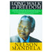 Long Walk To Freedom: The Autobiography of Nelson Mandela by Nelson Mandela - The Book Bundle