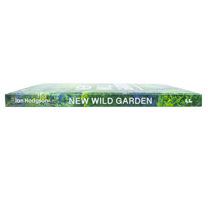 New Wild Garden: Natural-style planting and practicalities - The Book Bundle