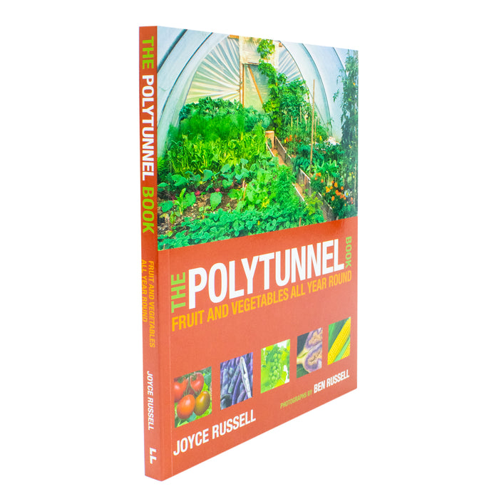 The Polytunnel Book: Fruit and Vegetables All Year Round by Joyce Russell and Ben Russell - The Book Bundle