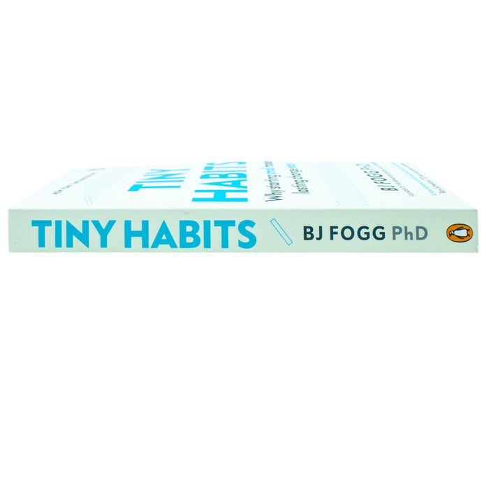 Tiny Habits: Why Starting Small Makes Lasting Change Easy by BJ Fogg - The Book Bundle