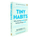 Tiny Habits: Why Starting Small Makes Lasting Change Easy by BJ Fogg - The Book Bundle