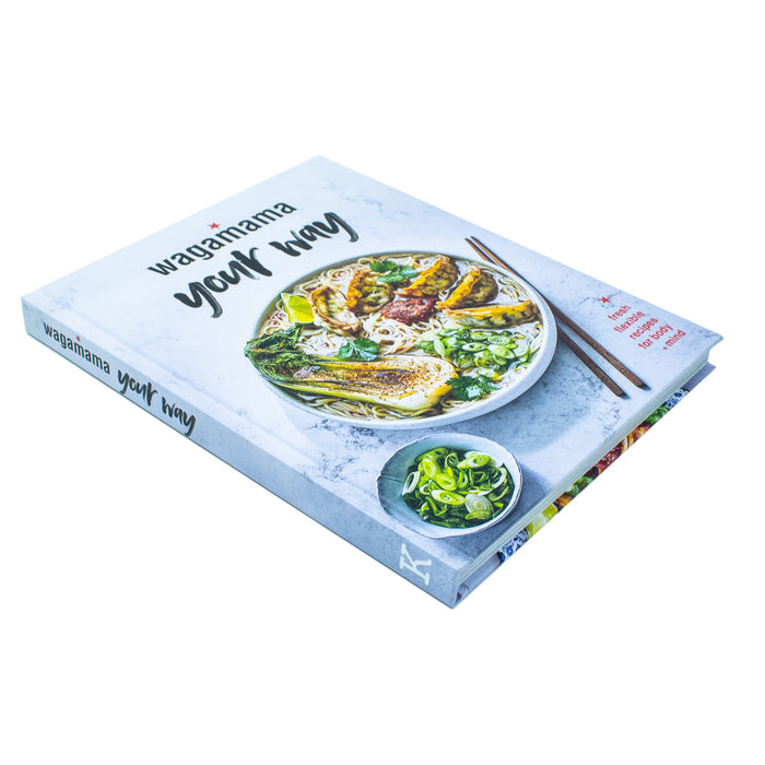 Wagamama Your Way: Fresh Flexible Recipes for Body+Mind by Wagamama Limited - The Book Bundle