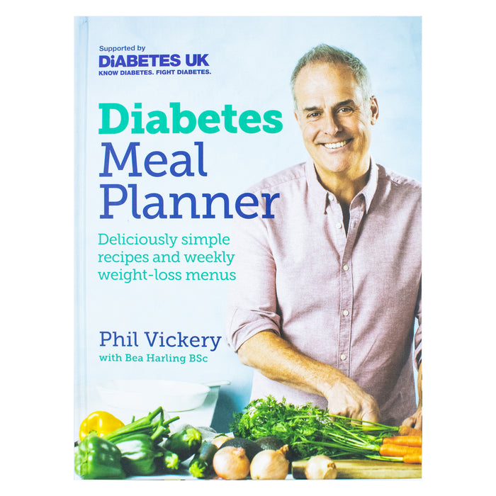 Diabetes Meal Planner: Deliciously simple recipes and weekly weight-loss menus - The Book Bundle