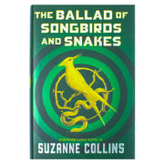 Hardcover of The Ballad of Songbirds and Snakes by Suzanne Collins, a Hunger Games prequel novel with a Scholastic brand label.