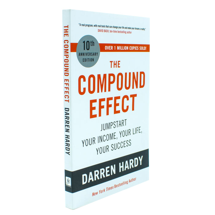 The Compound Effect: Jumpstart Your Income, Your Life, Your Success by Darren Hardy LLC - The Book Bundle