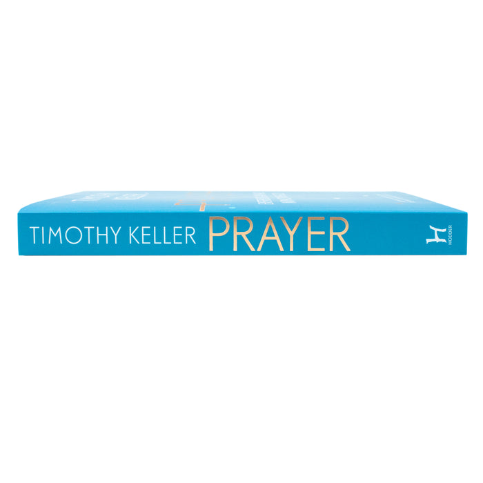 Prayer: Experiencing Awe and Intimacy with God by Timothy Keller - The Book Bundle