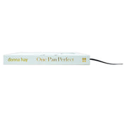 One Pan Perfect: Fresh, Fast, No-fuss, Deliciousness - The Book Bundle