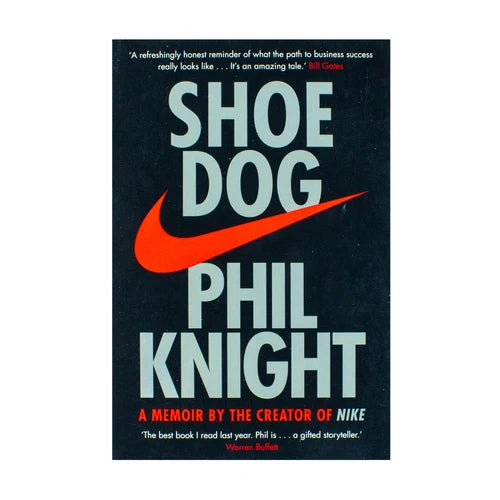 Shoe Dog: A Memoir By The Creator Of Nike By Phil Knight - Non Fiction - Paperback