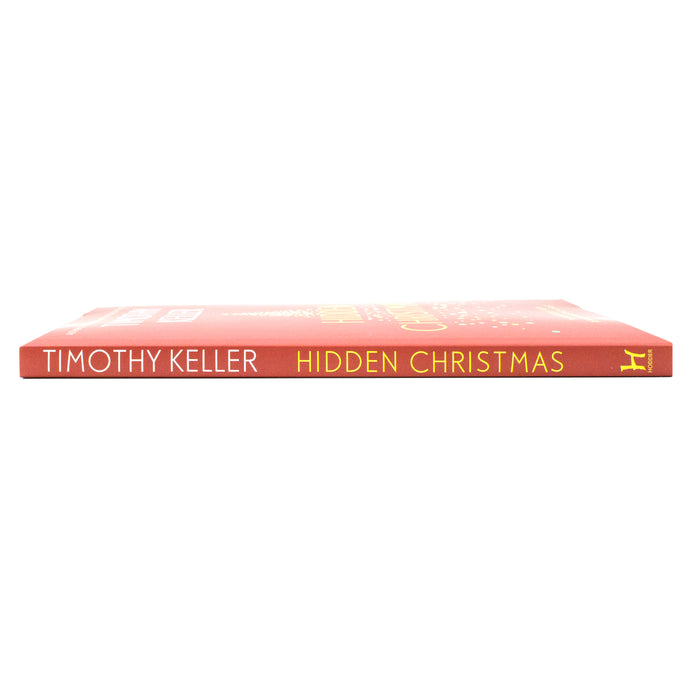 Hidden Christmas: The Surprising Truth behind the Birth of Christ by Timothy Keller - The Book Bundle