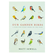 Illustrated guide to British garden birds by Matt Sewell, showing colorful bird illustrations from the book "Our Garden Birds" by Ebury Press.