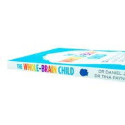 The Whole-Brain Child By Dr Tina Payne Bryson,Daniel Siegel Paperback - The Book Bundle
