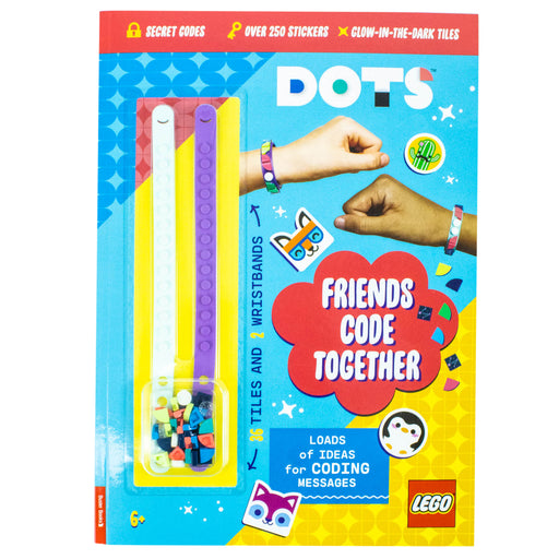 LEGO® DOTS®: Friends Code Together (with stickers, LEGO tiles and two wristbands) - The Book Bundle