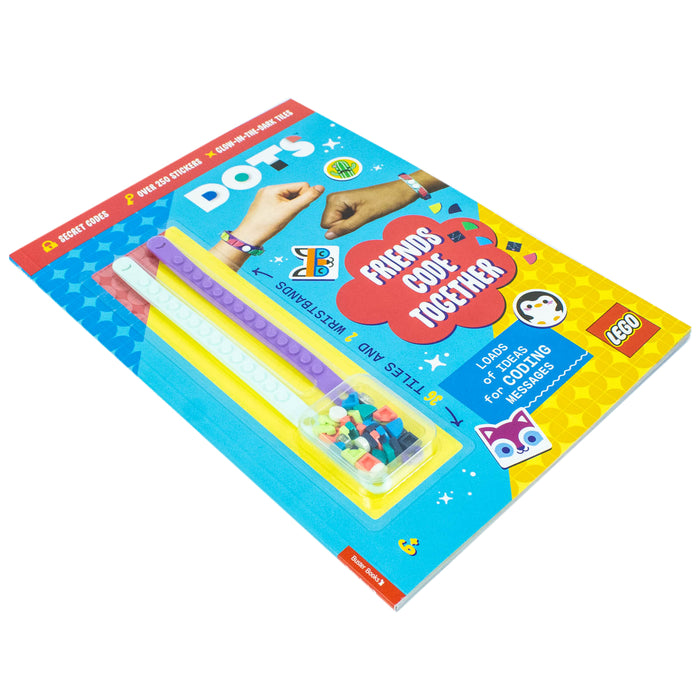 LEGO® DOTS®: Friends Code Together (with stickers, LEGO tiles and two wristbands) - The Book Bundle