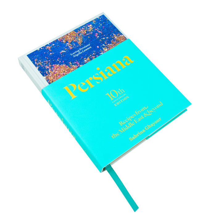 Persiana: Recipes from the Middle East & Beyond: The special gold-embellished 10th anniversary edition Hardcover - The Book Bundle