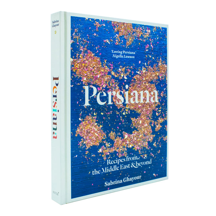 Persiana: Recipes from the Middle East & Beyond: The special gold-embellished 10th anniversary edition Hardcover - The Book Bundle