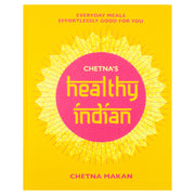 Chetna's Healthy Indian: Everyday family meals effortlessly good for you - The Book Bundle