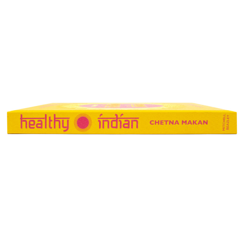 Chetna's Healthy Indian: Everyday family meals effortlessly good for you - The Book Bundle