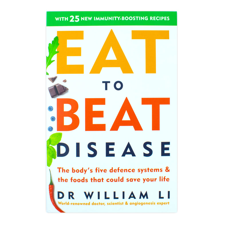 Paperback of Eat to Beat Disease by Dr. William Li, a non-fiction book on the body's five defense systems, published by Vermilion.