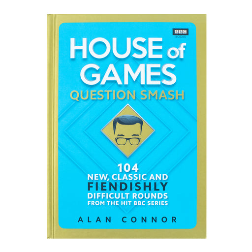 House of Games Question Smash Classic Fiendishly Difficult Rounds by Alan Connor - The Book Bundle
