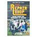 The Repair Shop: Tales from the Workshop of Dreams - The Book Bundle