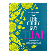 Book cover for "Curry Guy Thai" by Dan Toombs, featuring Thai dishes and vibrant cuisine imagery.