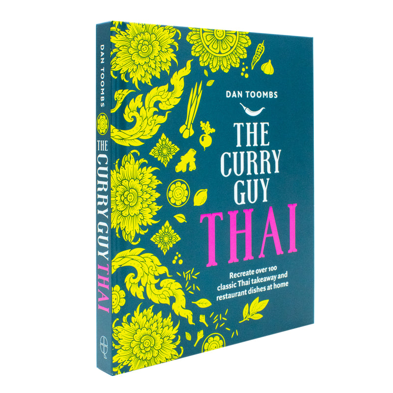 Cover of "Curry Guy Thai" cookbook by Dan Toombs, featuring colorful Thai dishes and a vibrant design on the book's front cover.