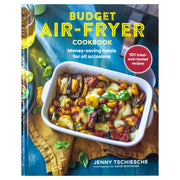 Budget Air-Fryer Cookbook: Money-saving meals for all occasions - The Book Bundle