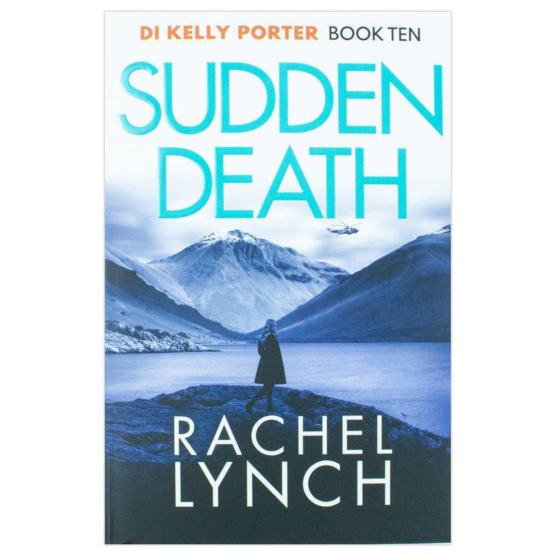 Sudden Death: 10 Detective Kelly Porter (Detective Kelly Porter, 10) by Rachel Lynch - The Book Bundle