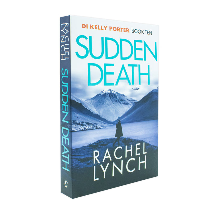 Sudden Death: 10 Detective Kelly Porter (Detective Kelly Porter, 10) by Rachel Lynch - The Book Bundle