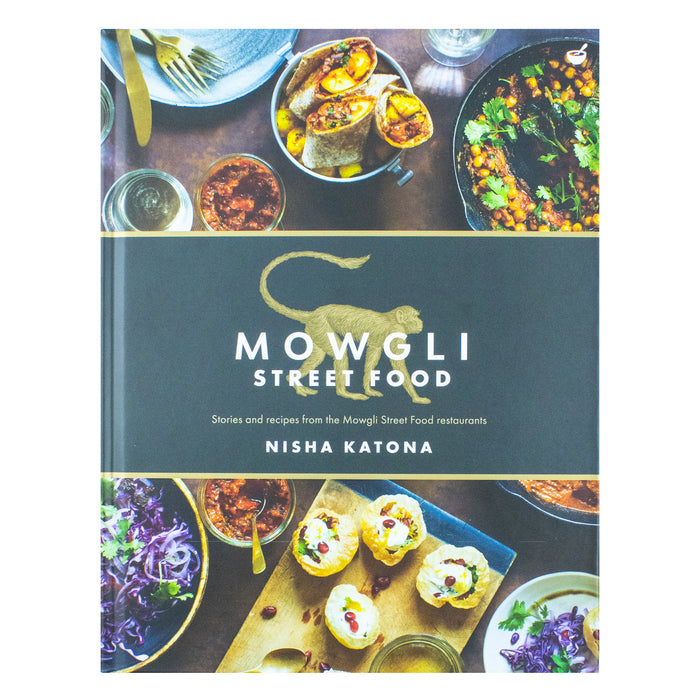 Mowgli Street Food Stories and recipes by Nisha Katona Hardback - The Book Bundle