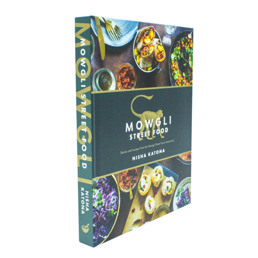 Mowgli Street Food Stories and recipes by Nisha Katona Hardback - The Book Bundle