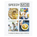 Speedy MOB: 12-minute meals for 4 people by Ben Lebus - The Book Bundle