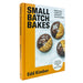 Small Batch Bakes: Baking cakes, cookies, bars and buns for one to six people (Edd Kimber Baking Titles) Hardcover - The Book Bundle