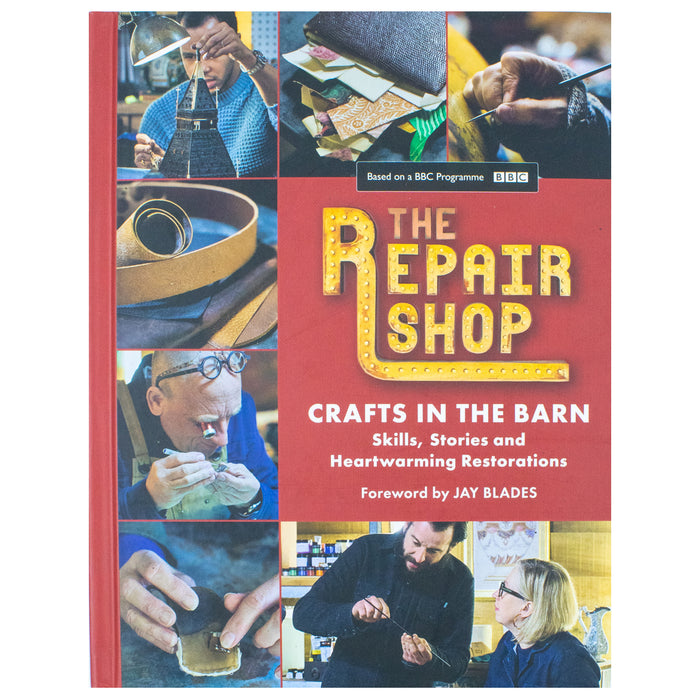 The Repair Shop: Crafts in the Barn: Skills, stories and heartwarming restorations: THE LATEST BOOK - The Book Bundle