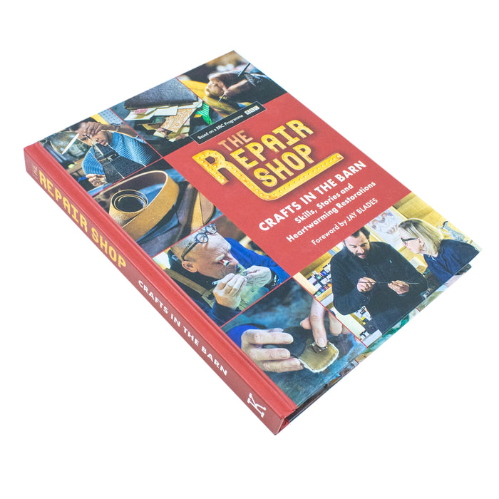 The Repair Shop: Crafts in the Barn: Skills, stories and heartwarming restorations: THE LATEST BOOK - The Book Bundle