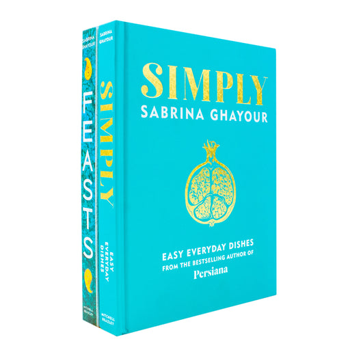 Feasts & Simply Easy everyday dishes By Sabrina Ghayour 2 Books Collection Set - The Book Bundle