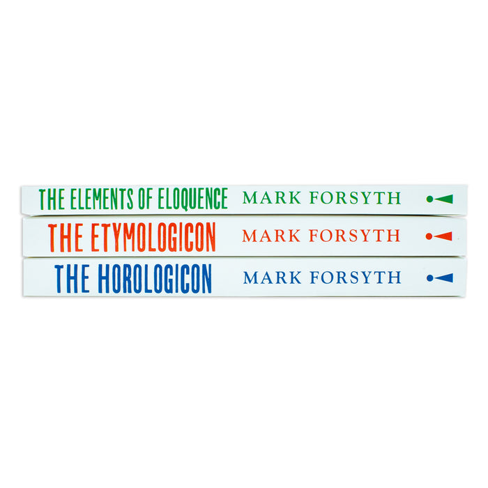 Mark Forsyth 3 Books Set The Etymologicon, Elements of Eloquence, Horologicon - The Book Bundle