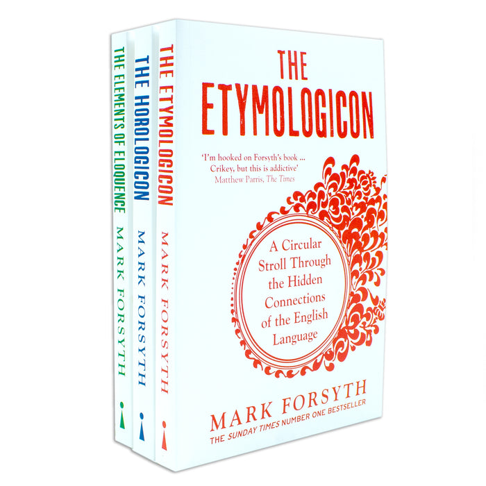 Mark Forsyth 3 Books Set The Etymologicon, Elements of Eloquence, Horologicon - The Book Bundle