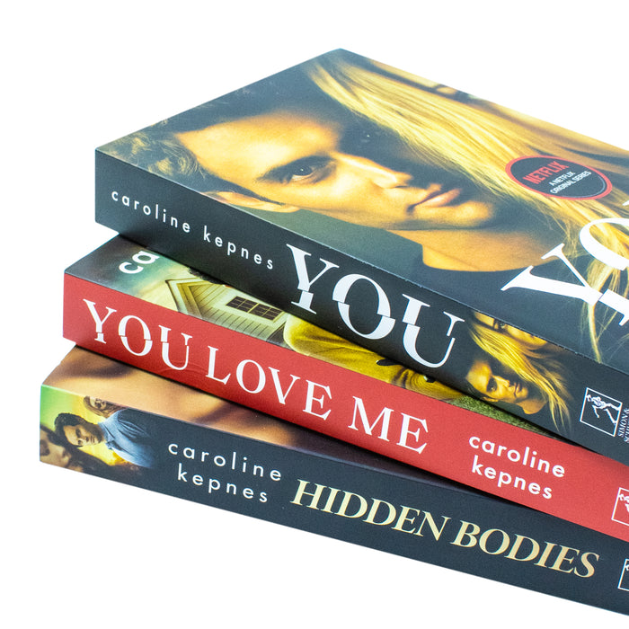 You Series by Caroline Kepnes 3 Books Collection Set (You, Hidden Bodies and You Love Me) - The Book Bundle