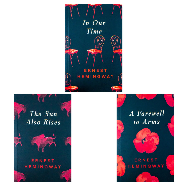 Selected Works of Ernest Hemingway 3 Books Collection Box Set(In Our Time, The Sun Also Rises & A Farewell to Arms)
