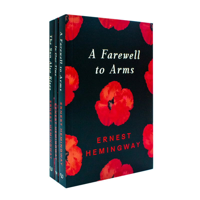 Selected Works of Ernest Hemingway 3 Books Collection Box Set(In Our Time, The Sun Also Rises & A Farewell to Arms)