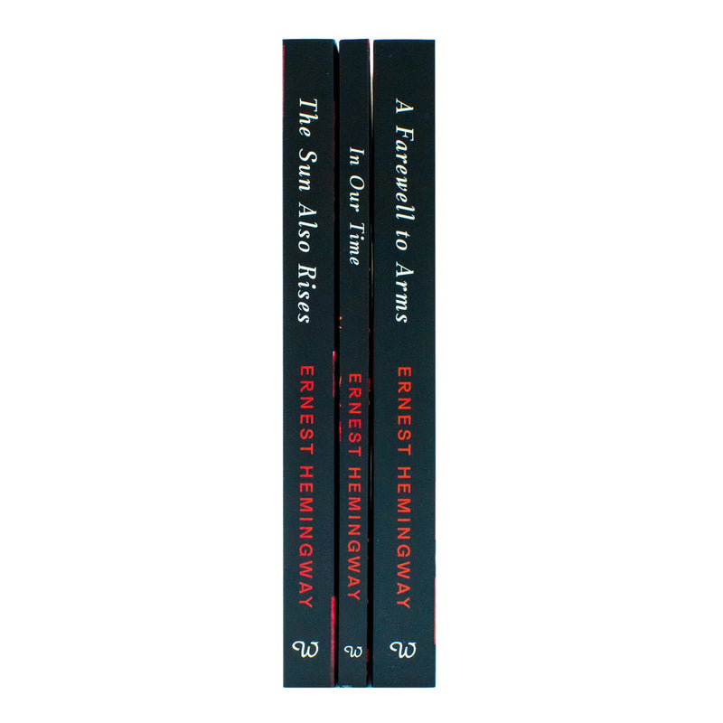 Selected Works of Ernest Hemingway 3 Books Collection Box Set(In Our Time, The Sun Also Rises & A Farewell to Arms)