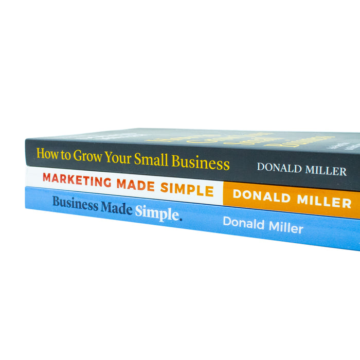 Donald Miller Collection 3 Books Set (How to Grow Your Small Business, Business Made Simple, Marketing Made Simple) - The Book Bundle