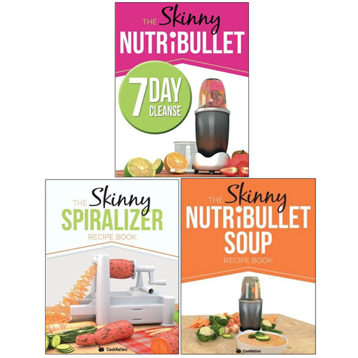 The Skinny NUTRiBULLET 7 Day Cleanse, The Skinny NUTRiBULLET Soup Recipe Book, The Skinny Spiralizer Recipe Book 3 Books Collection Set - The Book Bundle