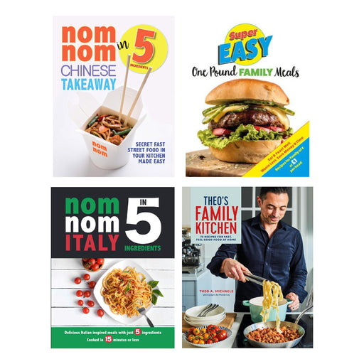 Theo’s Family Kitchen(HB), Nom Nom Italy In 5 Ingredients, Super Easy One Pound Family Meals & Nom Nom Chinese Takeaway In 5 Ingredients 4 Books Set - The Book Bundle