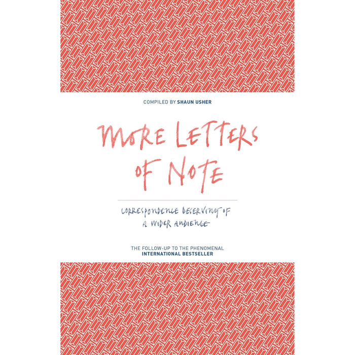 More Letters of Note: Correspondence Deserving of a Wider Audience [Hardcover] - The Book Bundle